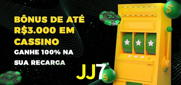 JJ7 melhor bônus de depósito